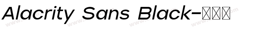 Alacrity Sans Black字体转换